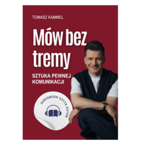 Audiobook "Mów bez tremy. Sztuka pewnej komunikacji"